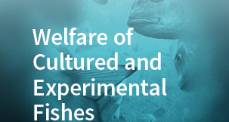 Welfare_of_Cultured_and_Experimental_Fishes