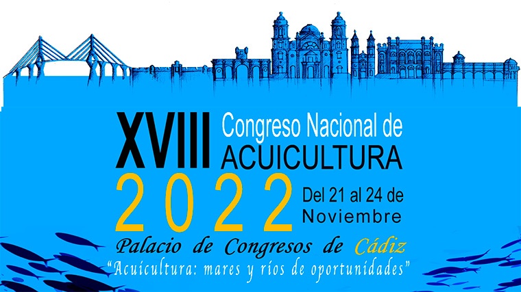 XVIII Congreso Nacional de Acuicultura (XVIII CNA) XVIII Congreso Nacional de Acuicultura (XVIII CNA)